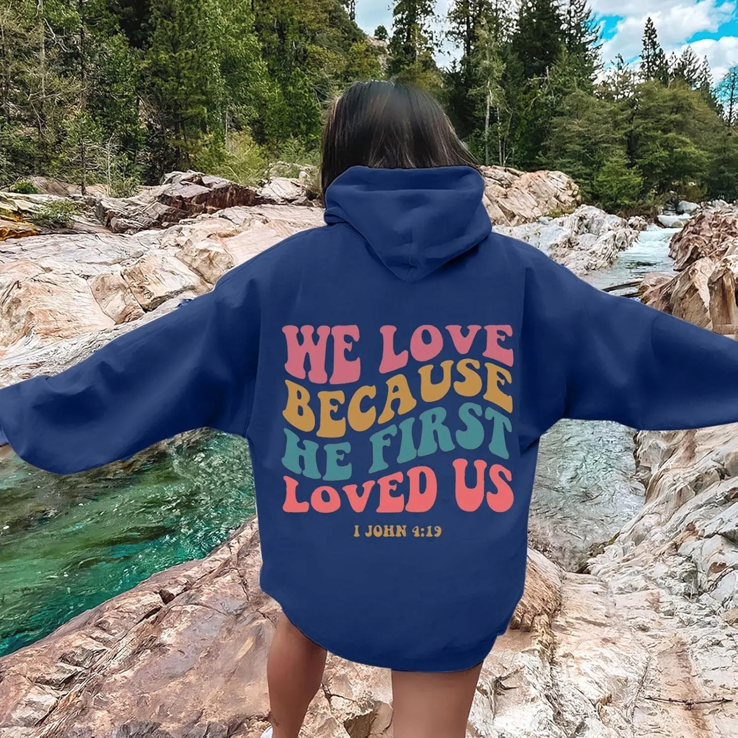 Christian Hoodies For Women We Love Because He First Loved Us Drawstring Hooded Sweatshirts Oversized Graphic Hoodie