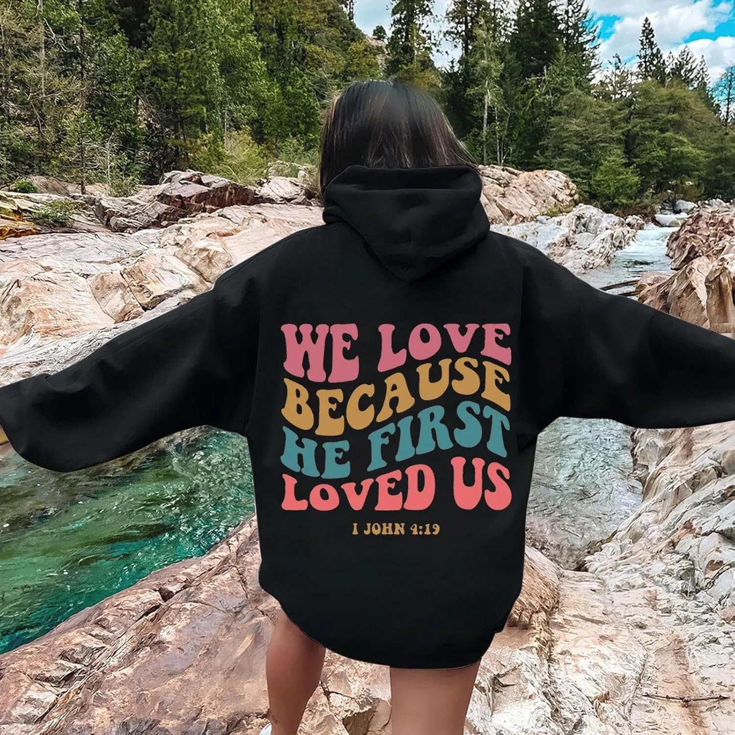 Christian Hoodies For Women We Love Because He First Loved Us Drawstring Hooded Sweatshirts Oversized Graphic Hoodie
