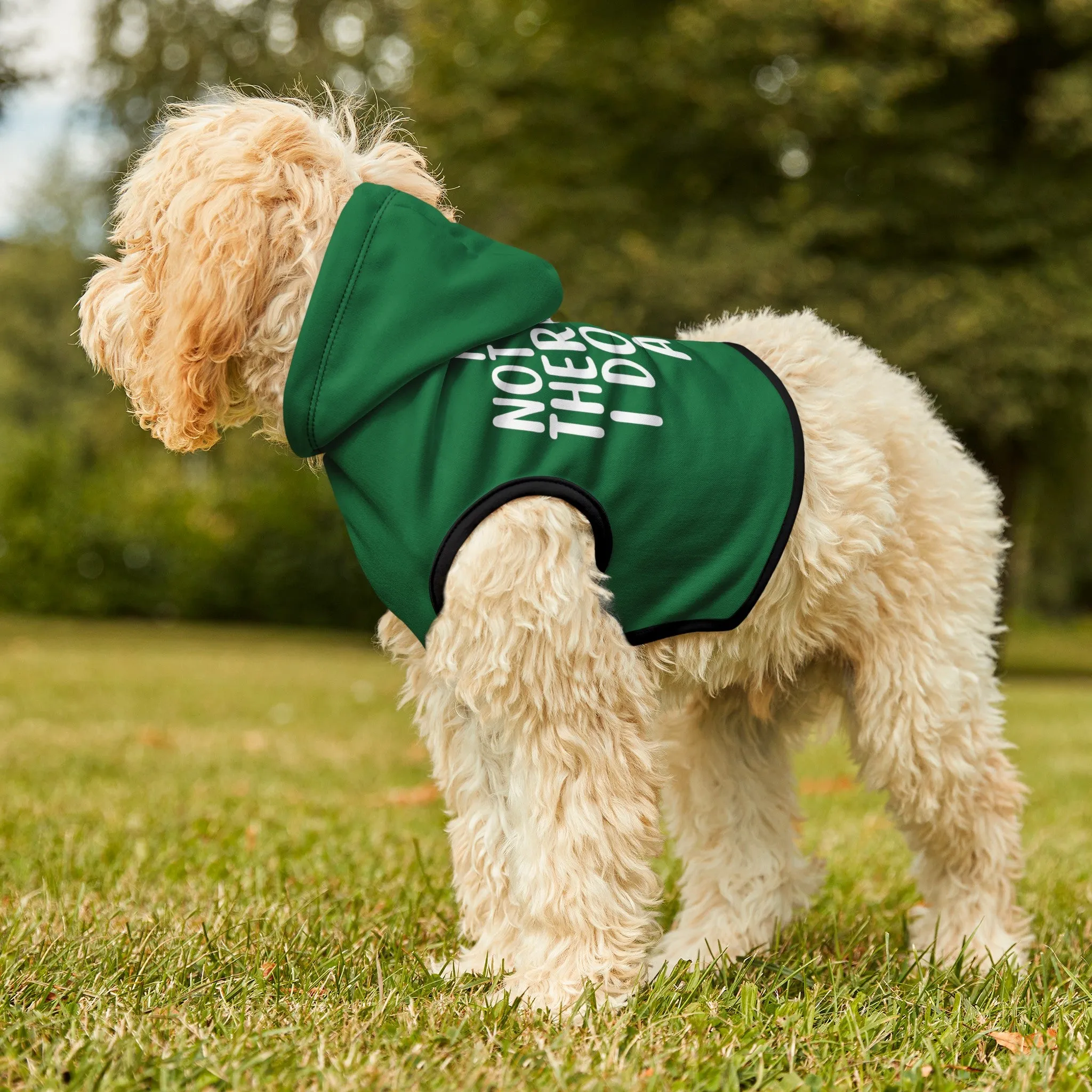 I Do Not Think Therefore I Do Not Am Funny Dog Hoodie