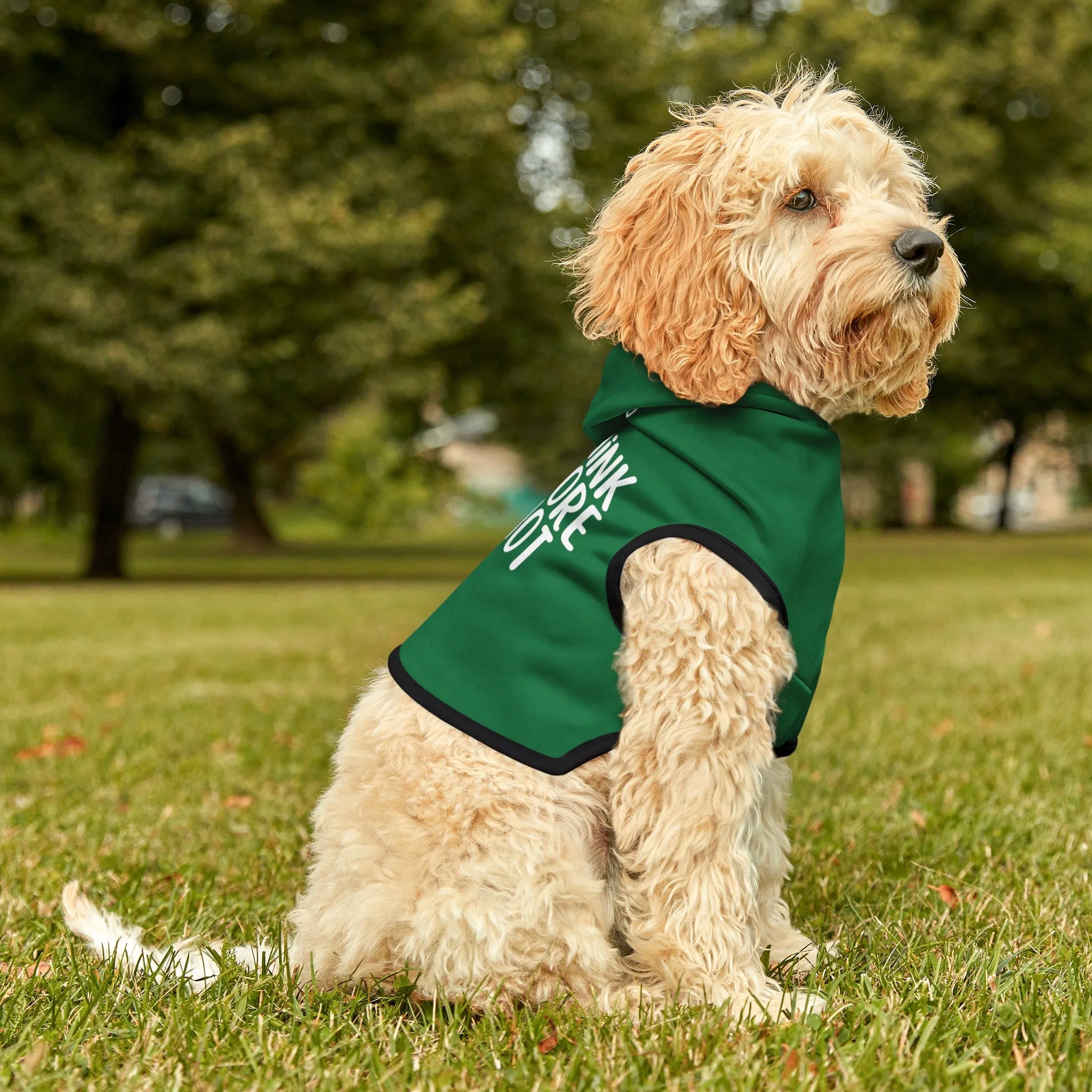I Do Not Think Therefore I Do Not Am Funny Dog Hoodie