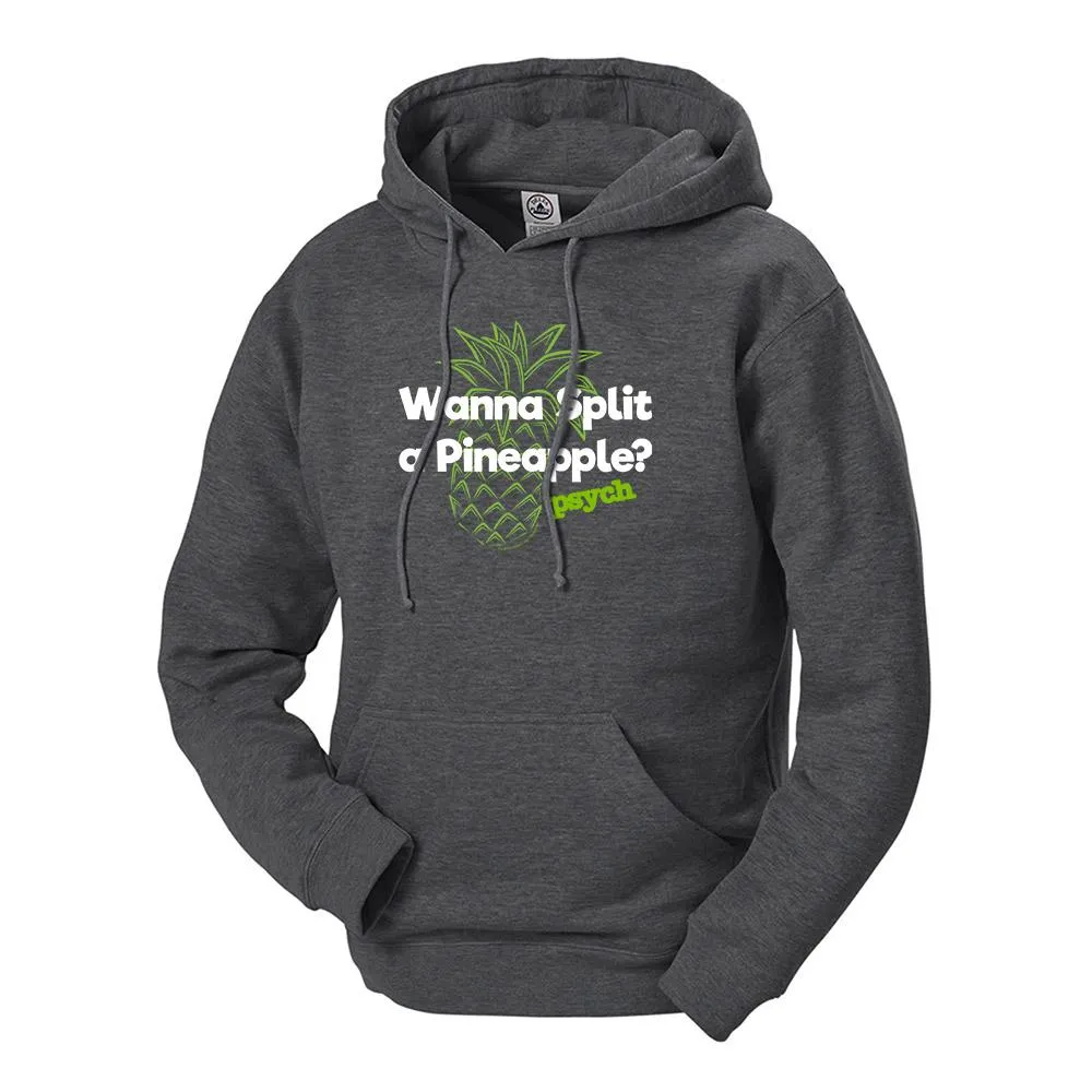Psych Wanna Split a Pineapple? Fleece Hoodie
